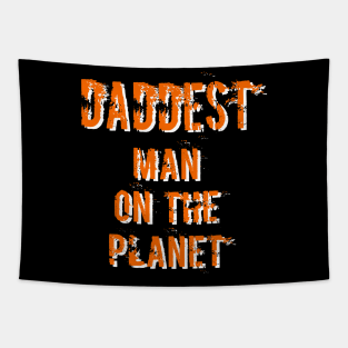 Daddest Man on the Planet Tapestry