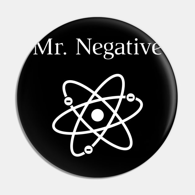 Mr Negative Pin by HighBrowDesigns