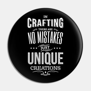 In crafting there are no mistakes Do-it-yourself Pin