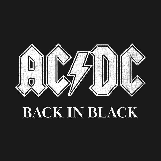 AC DC Back in Black - Ac Dc - T-Shirt | TeePublic