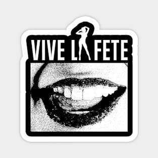 Vive La Fete 90s Magnet