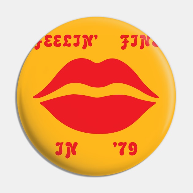 FEELIN FINE Pin by TheCosmicTradingPost