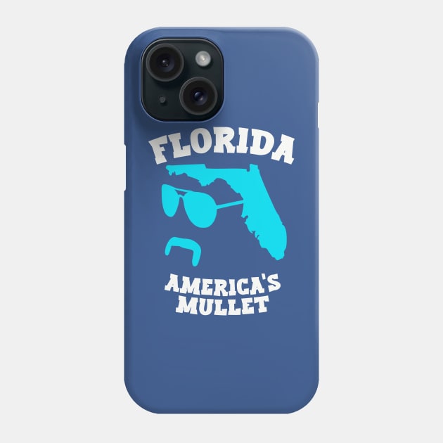 Florida, America's Mullet Phone Case by SLAG_Creative