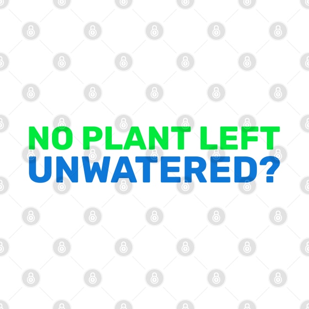 no plant left unwatered by splendidPOD