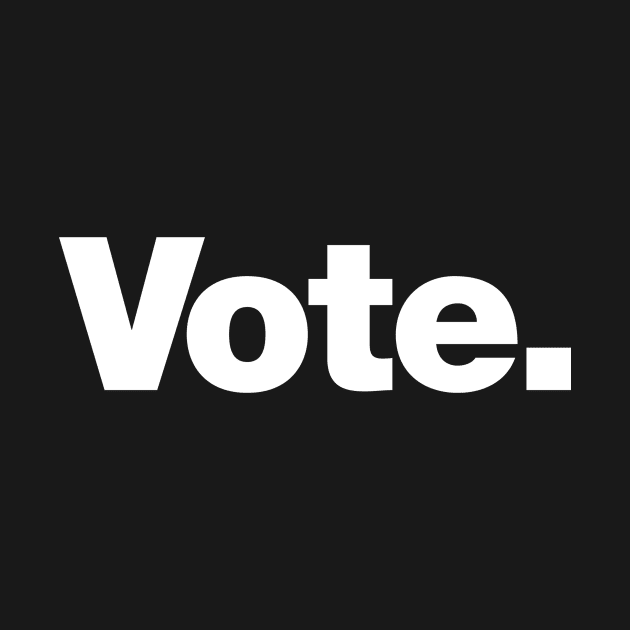 Vote. by Chestify