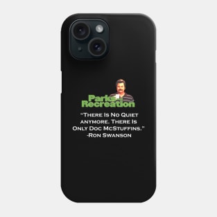 RON SWANSON QUOTE Phone Case