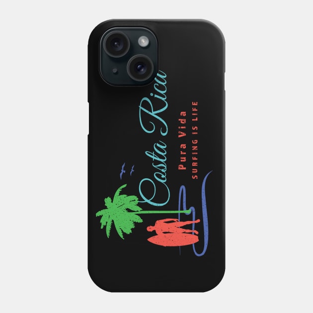 Costa Rica – Pura Vida – Surfing Is Life Phone Case by Pine Hill Goods