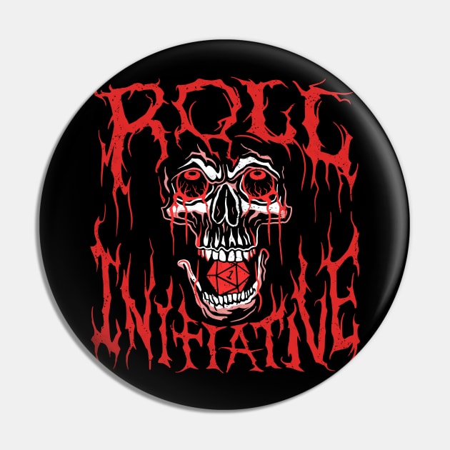 Roll Initiative - D20 Death Metal Pin by MaratusFunk