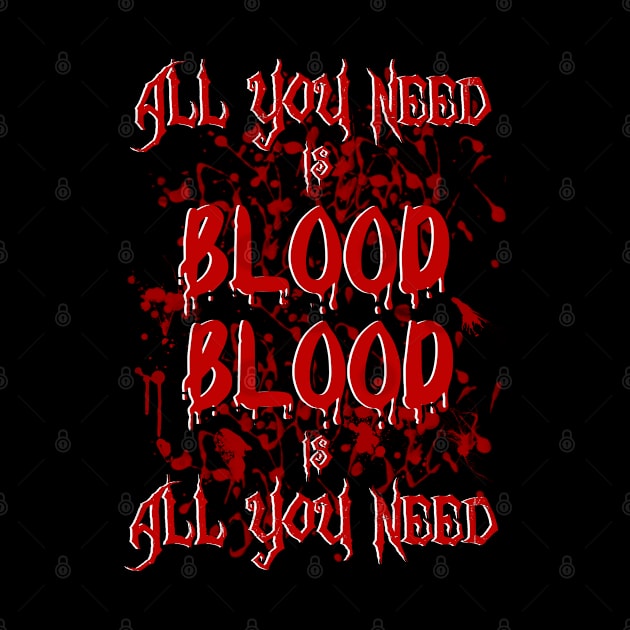 All you need is blood by KubikoBakhar