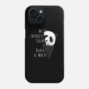 My Favorite Color Is Black & White Panda-Bear Drawing Phone Case