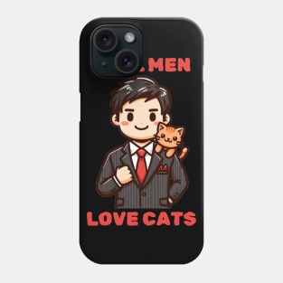 Real Men Love Cats Phone Case