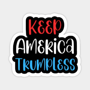 Keep America Trumpless ny -Trump Magnet