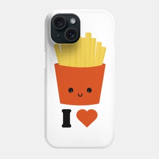 I love French fries Kawaii Phone Case