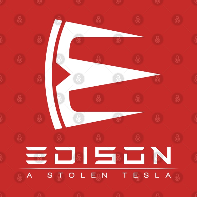 Edison, a stolen Tesla - white by NVDesigns