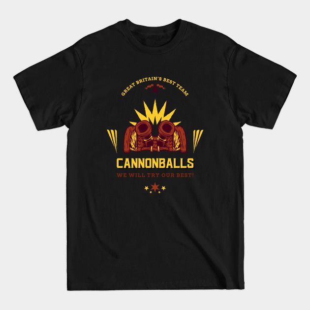 Discover Great Britain's Best Team Cannonball We Will Try Our Best Design - Cannonball - T-Shirt