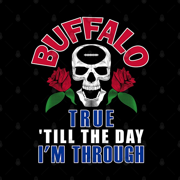 Buffalo Pro Football - Till the Day I'm Thru by FFFM