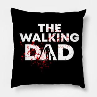 The Walking Dad Funny T-Shirt Men's Father's Day Pillow