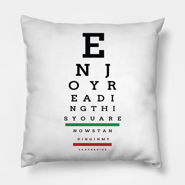 Eye Exam Warning Chart Pillow by GeekThreadz