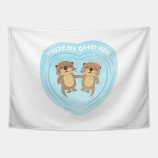 Cute Otters, You Are my Otter Half Love Pun Tapestry