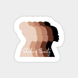 Shades of beauty, beautiful black women Magnet