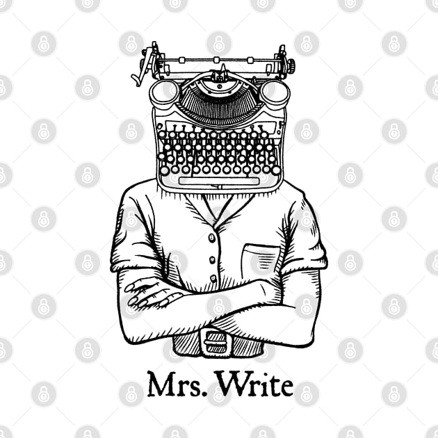 Mrs. Write Author Writer Vintage Typewriter Funny Word Pun by Grandeduc