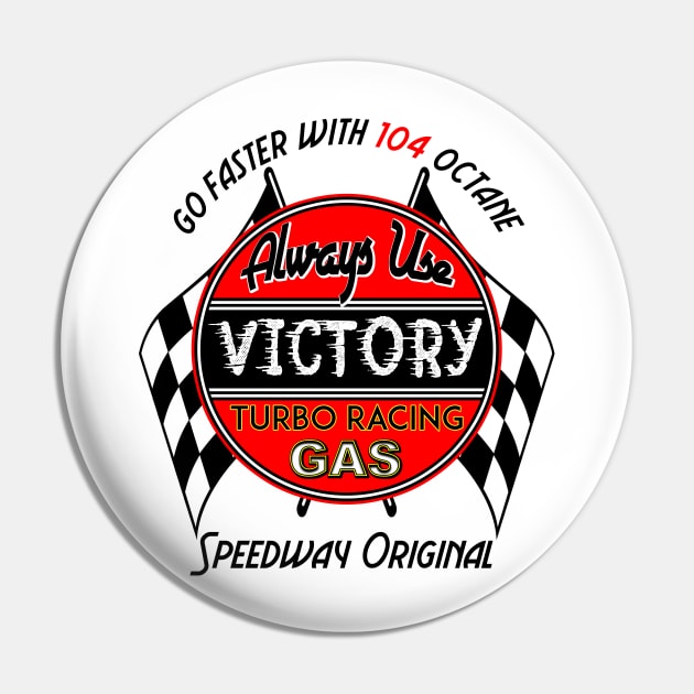 Victory Racing Gas Fuel Speedway Original Vintage Auto Car Advertising Logo Hot Rod 104 Octane Pin by heybert00