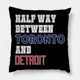 London - Halfway Between Toronto and Detroit Pillow