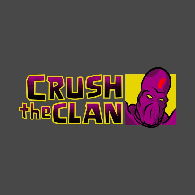 Crush the Clan by wolfkrusemark