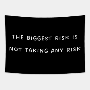 Take a risk! Tapestry