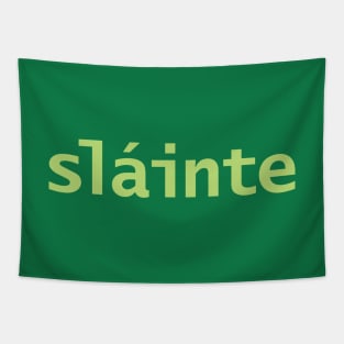 Slainte St Patricks Day Pale Green Tapestry