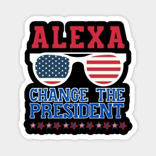 Alexa, Change the President! Magnet