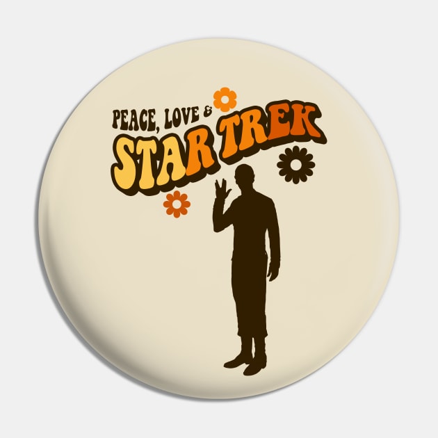 PEACE LOVE & STAR TREK Pin by ROBZILLA