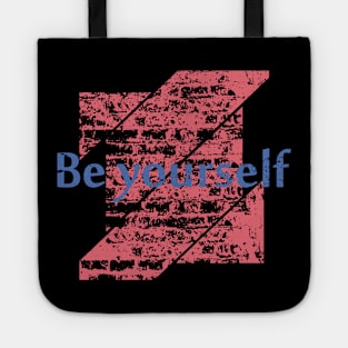 Be Yourself Tote