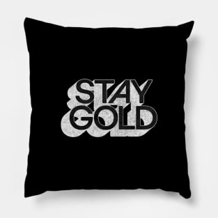 STAY GOLD // Retro Faded Original Typography Design Pillow