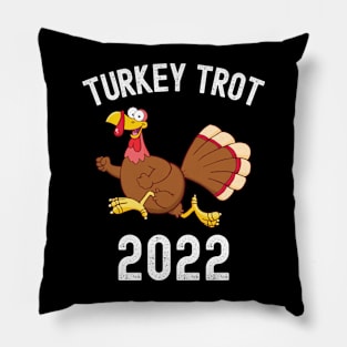 Turkey Trot 2022 Thanksgiving Turkey Day Gift Pillow