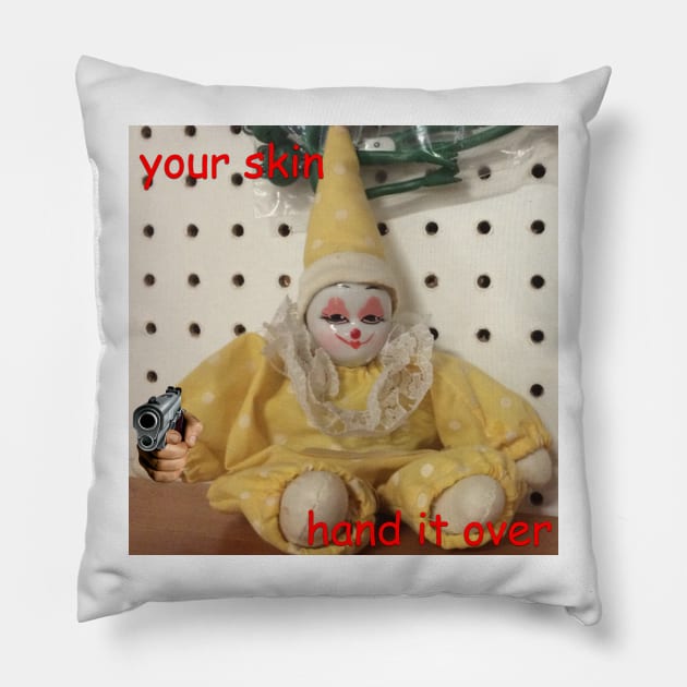 your skin, hand it over - small and knowing clown Pillow by goblinbabe