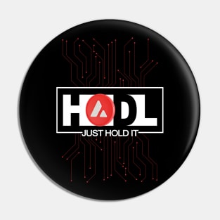 Just Hodl Avalanche AVAX Pin