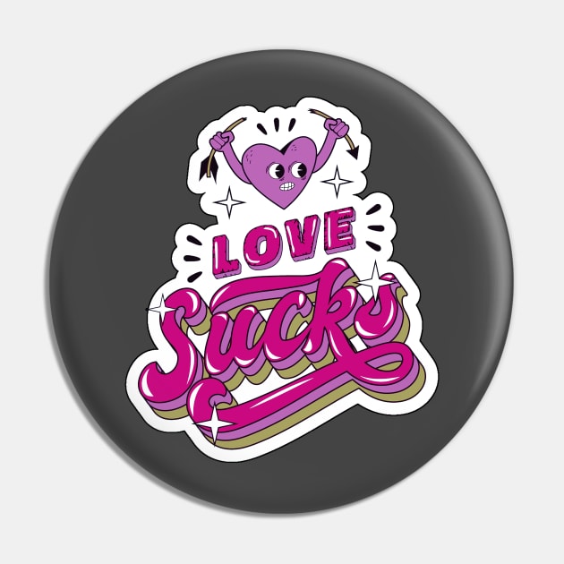 Love Sucks Pin by aaallsmiles