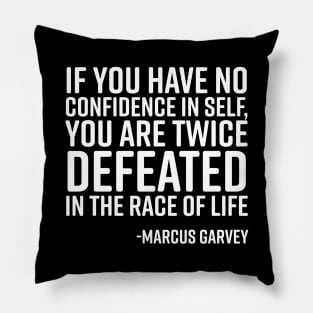 If You Have No Confidence, Marcus Garvey, Black History Pillow