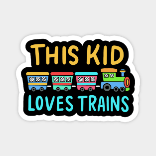 This Kid Loves Trains Magnet
