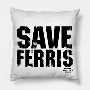 Save Ferris 80s Pillow