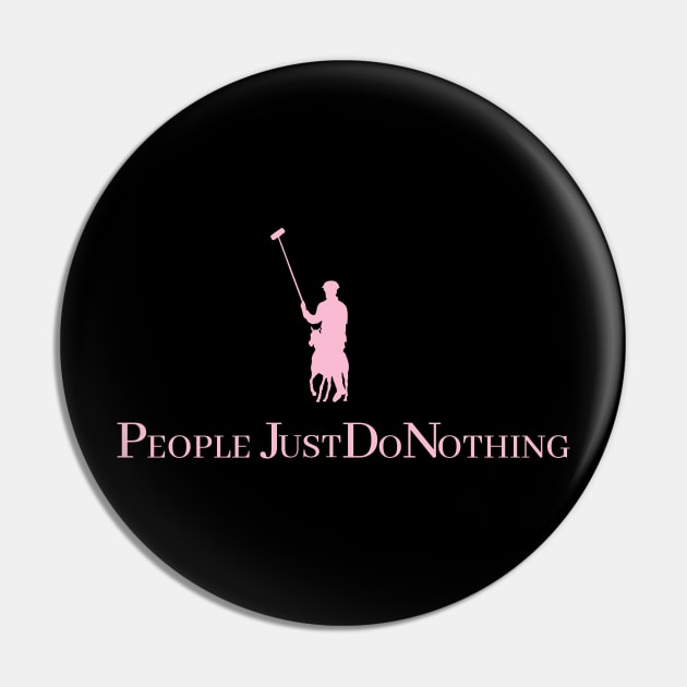 Pink of People Nothing Pin by rezolivarez