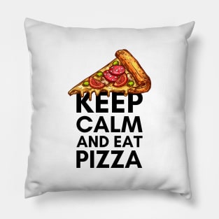 Keep Calm and Eat Pizza - Food Pun Pillow