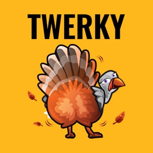 Twerky! T-Shirt