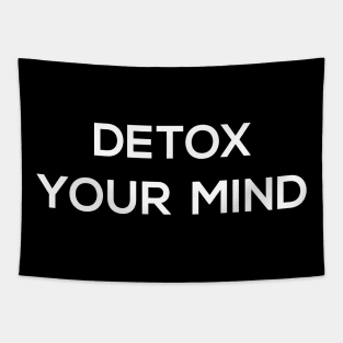 Detox Your Mind Tapestry