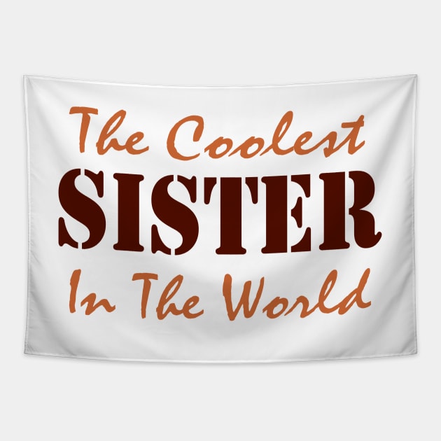 The Coolest Sister Tapestry by Mas Design