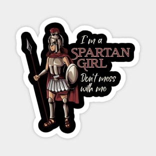 Sparta Warrior - I am a Spartan girl Magnet