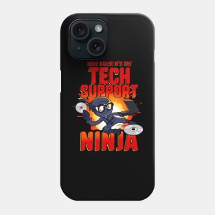 Tech Support Ninja Funny Tech Support Phone Case