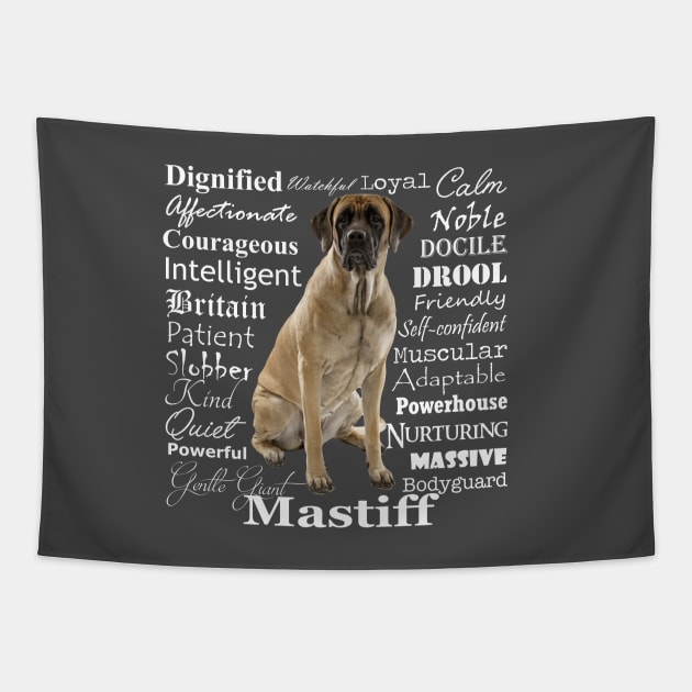 Mastiff Traits Tapestry by You Had Me At Woof