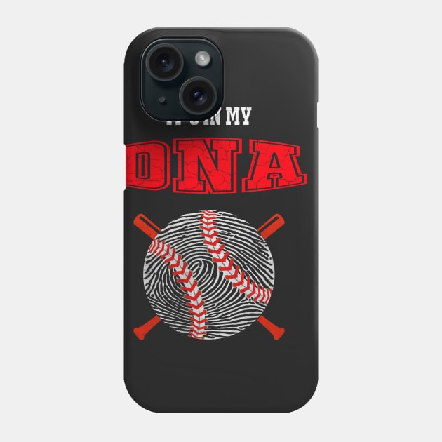 BASEBALL TEE IT'S IN MY DNA Phone Case by missalona